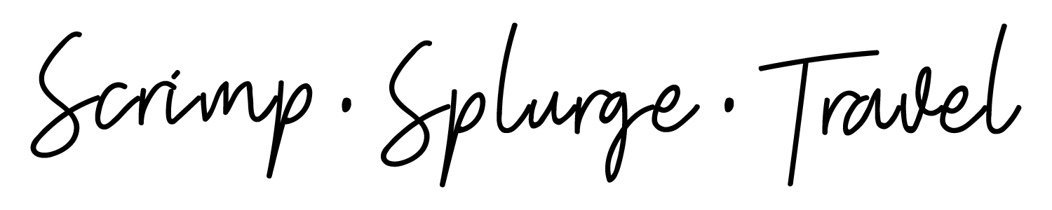 Scrimp Splurge Travel